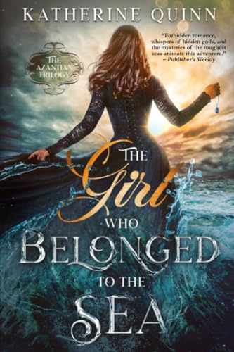 The Girl Who Belonged to the Sea (The Azantian Trilogy, Band 1)